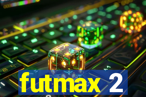 futmax 2